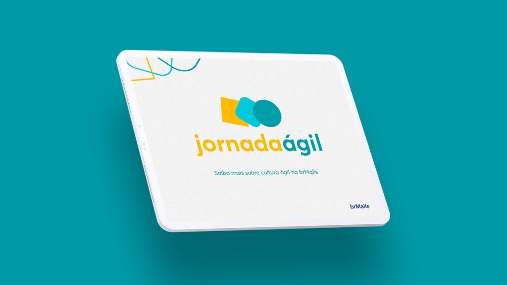 BRMALLS — Campanha Jornada Ágil